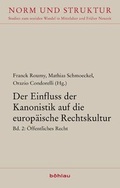 Cover: Der Einfluss der Kanonistik auf die europ&auml;ische Rechtskultur - B&ouml;hlau