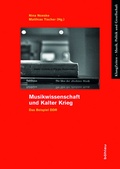 Cover: Musikwissenschaft und Kalter Krieg - B&ouml;hlau