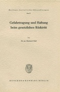 Bild: Gefahrtragung und Haftung beim gesetzlichen Rücktritt. - Duncker & Humblot