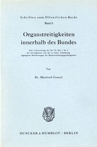 Abbildung von: Organstreitigkeiten innerhalb des Bundes. - Duncker & Humblot