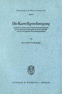 Abbildung von: Die Kartellgenehmigung - Duncker & Humblot