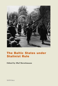 Abbildung von: The Baltic States under Stalinist Rule - Böhlau