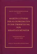 Cover: Martin Luthers Dekalogpredigten in der &Uuml;bersetzung von Sebastian M&uuml;nster - B&ouml;hlau