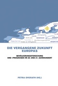 Cover: Die vergangene Zukunft Europas - B&ouml;hlau