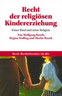 Abbildung von: Recht der religiösen Kindererziehung - dtv