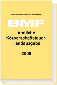 Abbildung von: Amtliche Körperschaftsteuer-Handausgabe 2006 - Boorberg