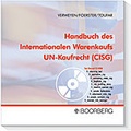 Cover: Handbuch des Internationalen Warenkaufs - UN-Kaufrecht (CISG) - Boorberg
