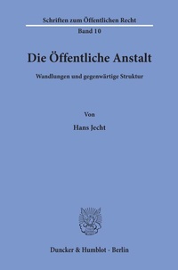 Abbildung von: Die Öffentliche Anstalt. - Duncker & Humblot