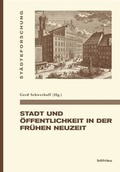 Cover: Stadt und &Ouml;ffentlichkeit in der Fr&uuml;hen Neuzeit - B&ouml;hlau