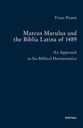 Cover: Marcus Marulus and the Biblia Latina of 1489 - B&ouml;hlau