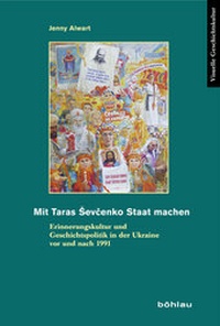 Abbildung von: Mit Taras Sevcenko Staat machen - Böhlau