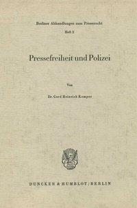 Abbildung von: Pressefreiheit und Polizei. - Duncker & Humblot