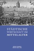 Cover: St&auml;dtische Wirtschaft im Mittelalter - B&ouml;hlau