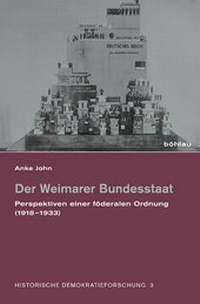 Abbildung von: Der Weimarer Bundesstaat - Böhlau