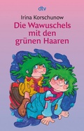 Cover: Die Wawuschels mit den gr&uuml;nen Haaren - dtv