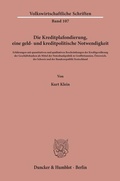 Cover: Die Kreditplafondierung, eine geld- und kreditpolitische Notwendigkeit. - Duncker & Humblot