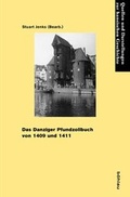 Cover: Das Danziger Pfundzollbuch von 1409 und 1411 - B&ouml;hlau