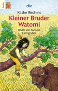 Cover: Kleiner Bruder Watomi - dtv