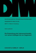 Cover: Die Entwicklung des Interzonenhandels von seinen Anf&auml;ngen bis zur Gegenwart. - Duncker & Humblot