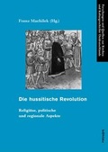 Cover: Die hussitische Revolution - B&ouml;hlau