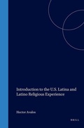 Cover: Introduction to the U.S. Latina and Latino Religious Experience - Brill