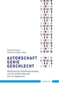 Cover: Autorschaft - Genie - Geschlecht - B&ouml;hlau