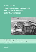 Cover: Forschungen zur Geschichte des Jenaer Glaswerks Schott & Genossen - B&ouml;hlau