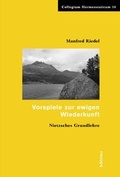 Cover: Vorspiele zur ewigen Wiederkunft - B&ouml;hlau
