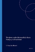 Cover: The Jews under Roman Rule from Pompey to Diocletian - Brill