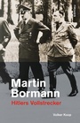 Cover: Martin Bormann - Böhlau