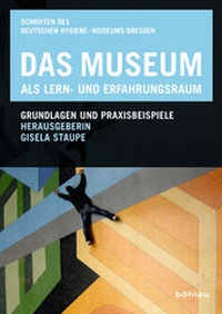 Abbildung von: Das Museum als Lern- und Erfahrungsraum - Böhlau