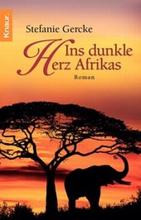 Abbildung von: Ins dunkle Herz Afrikas - Knaur