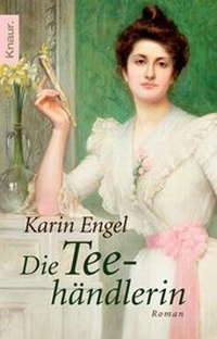 Abbildung von: Die Teehändlerin - Knaur
