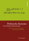 Cover: Politische Systeme bei Friedrich D&uuml;rrenmatt - B&ouml;hlau