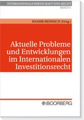 Cover: Aktuelle Probleme und Entwicklungen im Internationalen Investitionsrecht - Boorberg