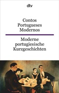 Cover: Contos Portugueses Modernos Moderne portugiesische Kurzgeschichten - dtv