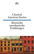 Cover: Classical American Stories Klassische amerikanische Erz&auml;hlungen - dtv