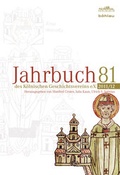 Cover: Jahrbuch des K&ouml;lnischen Geschichtsvereins e.V. 81 (2011/12) - B&ouml;hlau