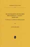 Cover: Die Mundarten des Raumes Breckerfeld - Hagen - Iserlohn - B&ouml;hlau