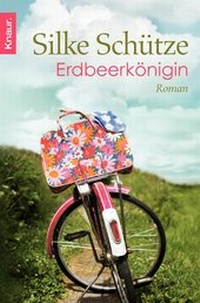 Abbildung von: Erdbeerkönigin - Knaur