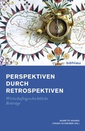 Cover: Perspektiven durch Retrospektiven - B&ouml;hlau