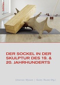 Cover: Der Sockel in der Skulptur des 19. und 20. Jahrhunderts - B&ouml;hlau