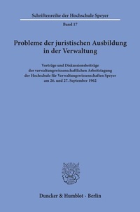 Abbildung von: Probleme der juristischen Ausbildung in der Verwaltung. - Duncker & Humblot