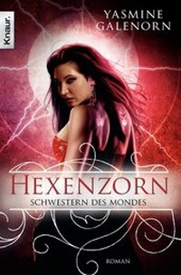 Abbildung von: Schwestern des Mondes: Hexenzorn - Knaur