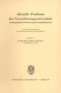 Abbildung von: Aktuelle Probleme der Versicherungswirtschaft - Duncker & Humblot