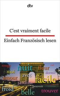 Abbildung von: C'est vraiment facile Einfach Französisch lesen - dtv