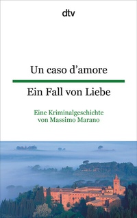 Abbildung von: Un caso d'amore Ein Fall von Liebe - dtv