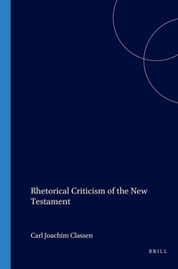 Enlarge image Cover: Rhetorical Criticism of the New Testament - Brill