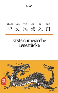 Abbildung von: Erste chinesische Lesestücke - dtv