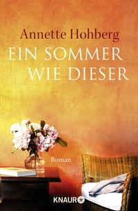 Abbildung von: Ein Sommer wie dieser - Knaur